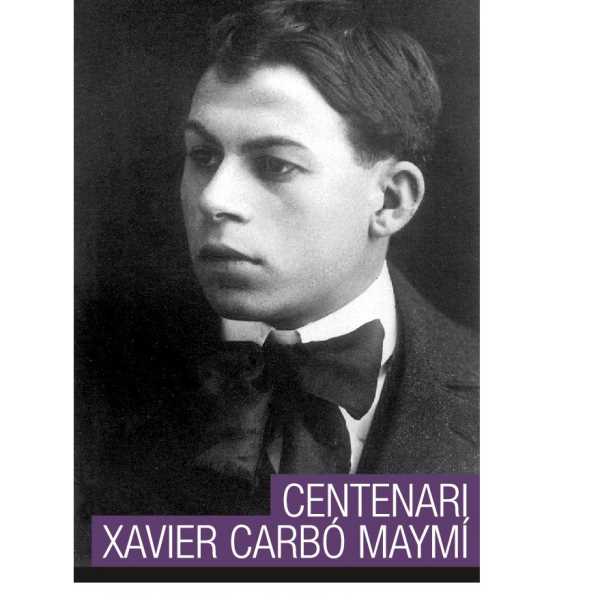 Centenari Xavier Carbó Maymí