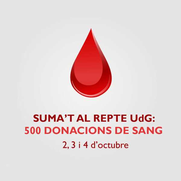 Suma't al reptre UdG: 500 donacions de sang
