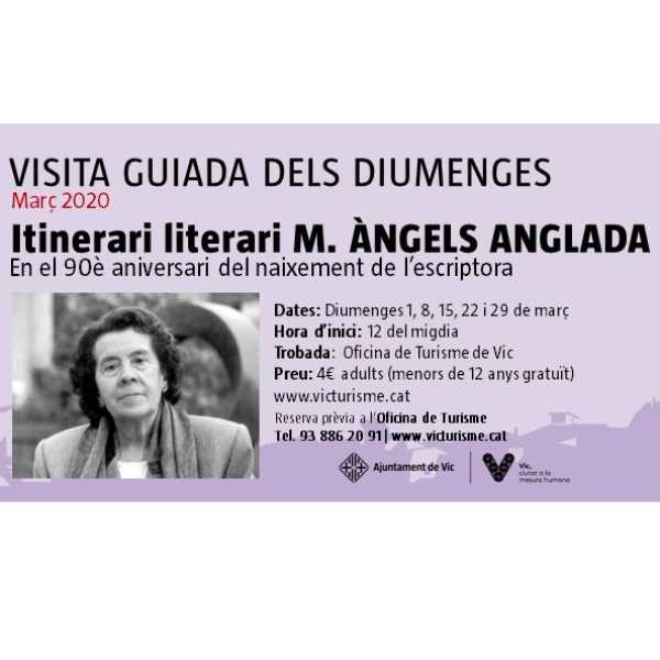 Itinerari literari -M. Àngels Anglada a Vic-