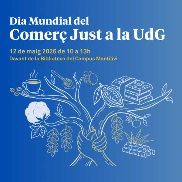 Dia Mundial del Comerç Just a la UdG