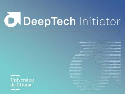 Cartell del programa -Deep Tech Initator- de foment de creació d'empreses basades en la recerca.