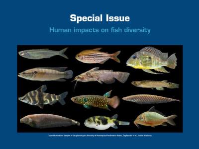 Neotropical Ichthyology: -Human impacts and the loss of Neotropical freshwater fish diversity-
