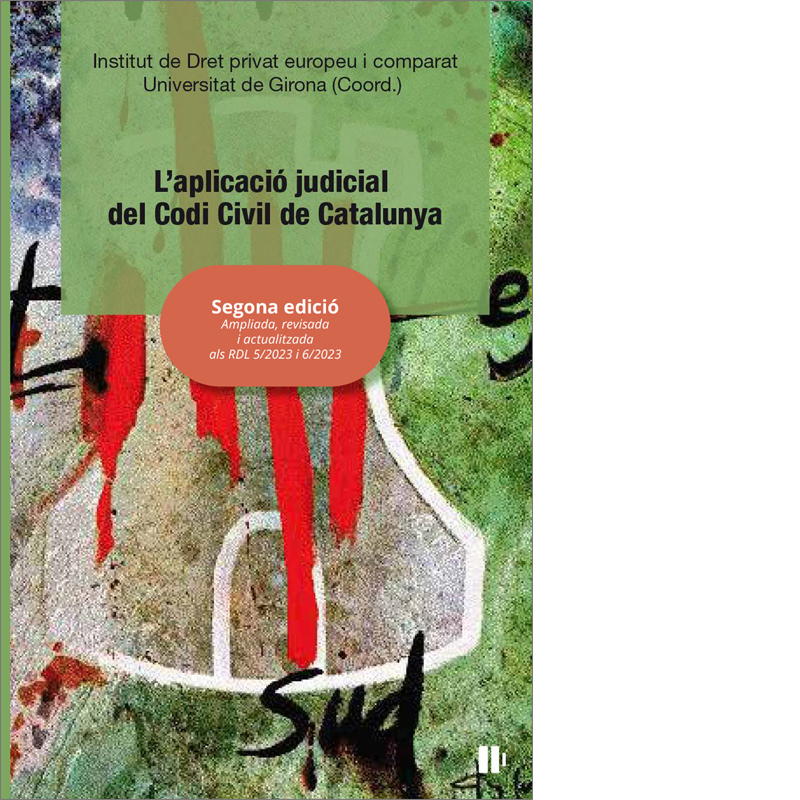 L’aplicació judicial del Codi Civil de Catalunya