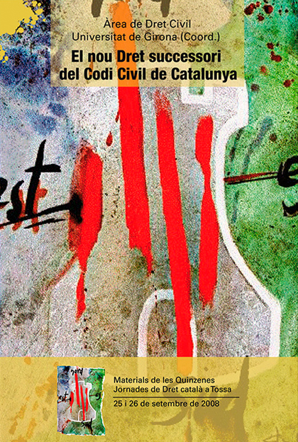 El nou Dret successori del Codi Civil de Catalunya 