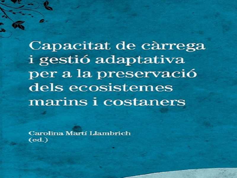 Capacitat de càrrega i gestió adaptativa per a la preservació dels ecosistemes marins