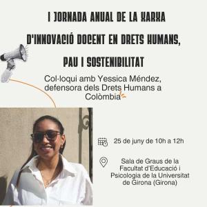 I JORNADA ANUAL DE LA XARXA D'INNOVACIÓ DOCENT EN DRETS HUMANS, PAU I SOSTENIBILITATOrganitza: