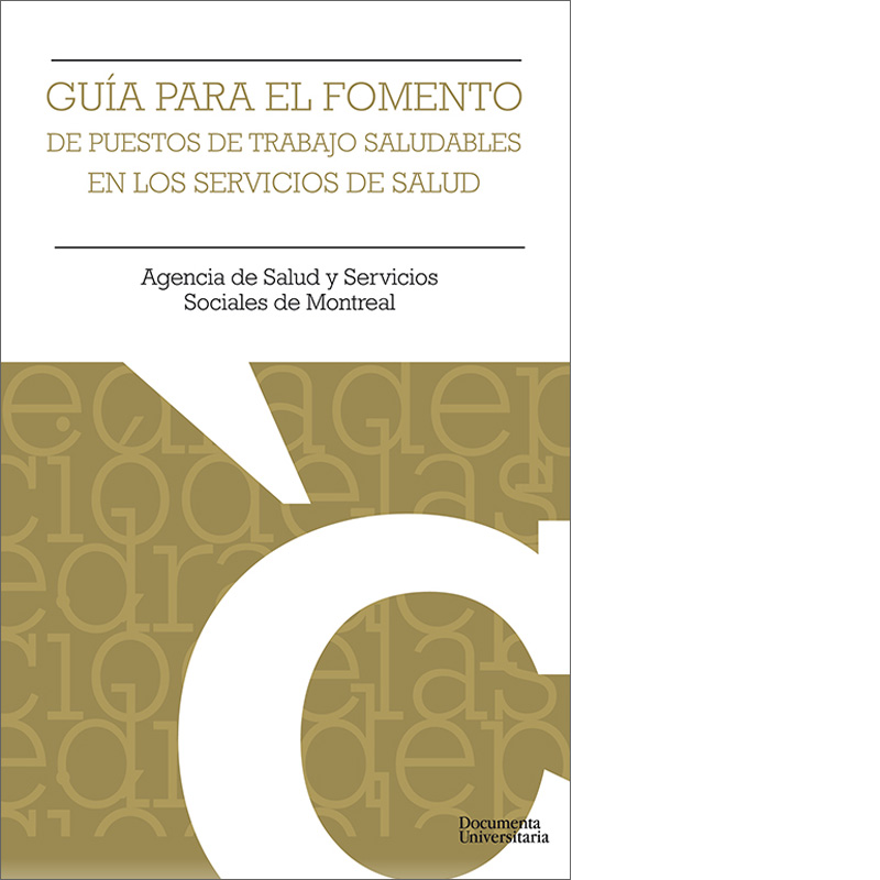 Guía para el fomento de puestos de trabajo saludables en los servicios de salud