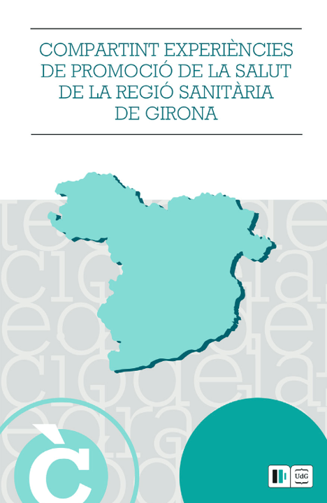 Compartint experiències de Promoció de la Salut de la Regió Sanitària de Girona