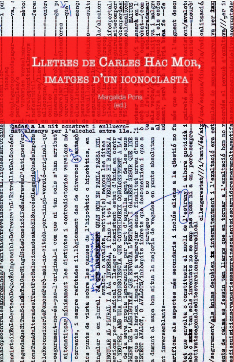 Lletres de Carles Hac Mor, imatges d'un iconoclasta