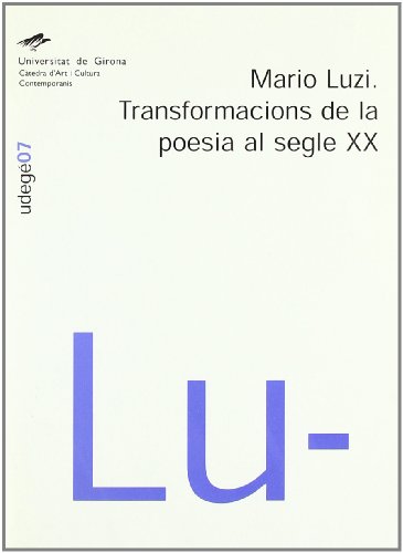 Mario Luzi. Transformacions de la poesia al segle XX