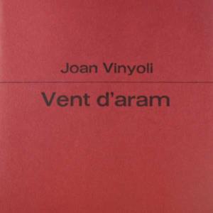Vent d'aram, Joan Vinyoli