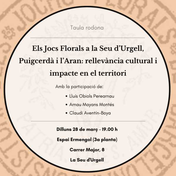 Taula rodona -Els Jocs Florals a la Seu d’Urgell, Puigcerdà i l’Aran-