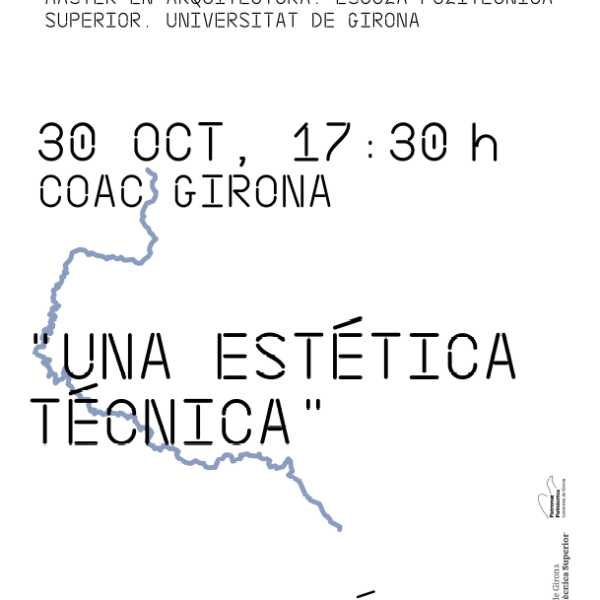 Conferència -Una estética Técnica-