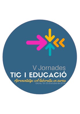 V Jornades TIC i Educació. Aprenentatge col·laboratiu en xarxa