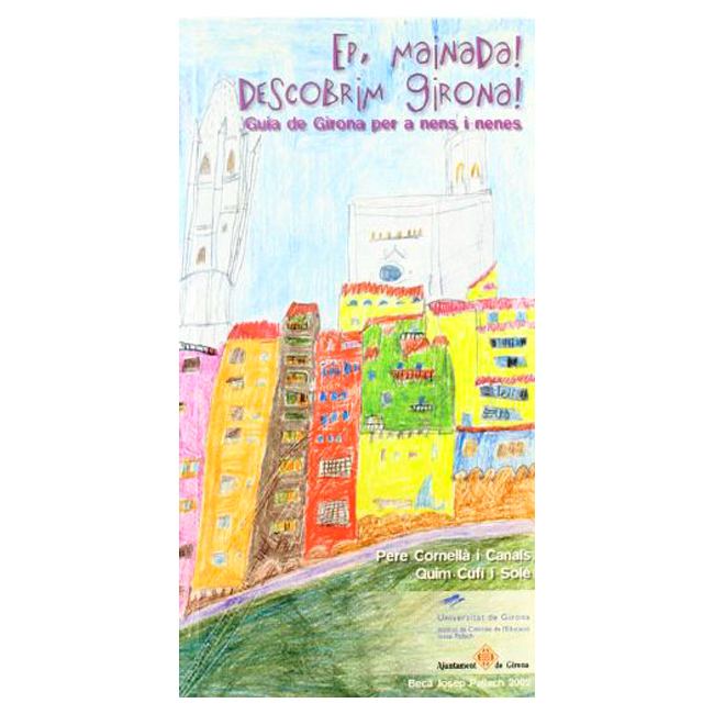 Ep, mainada! Descobrim Girona