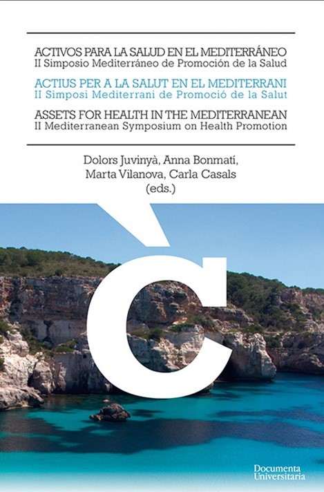 Activos para la salud en el mediterráneo / Actius per a la salut en el mediterrani / Assets for health in the mediterranean