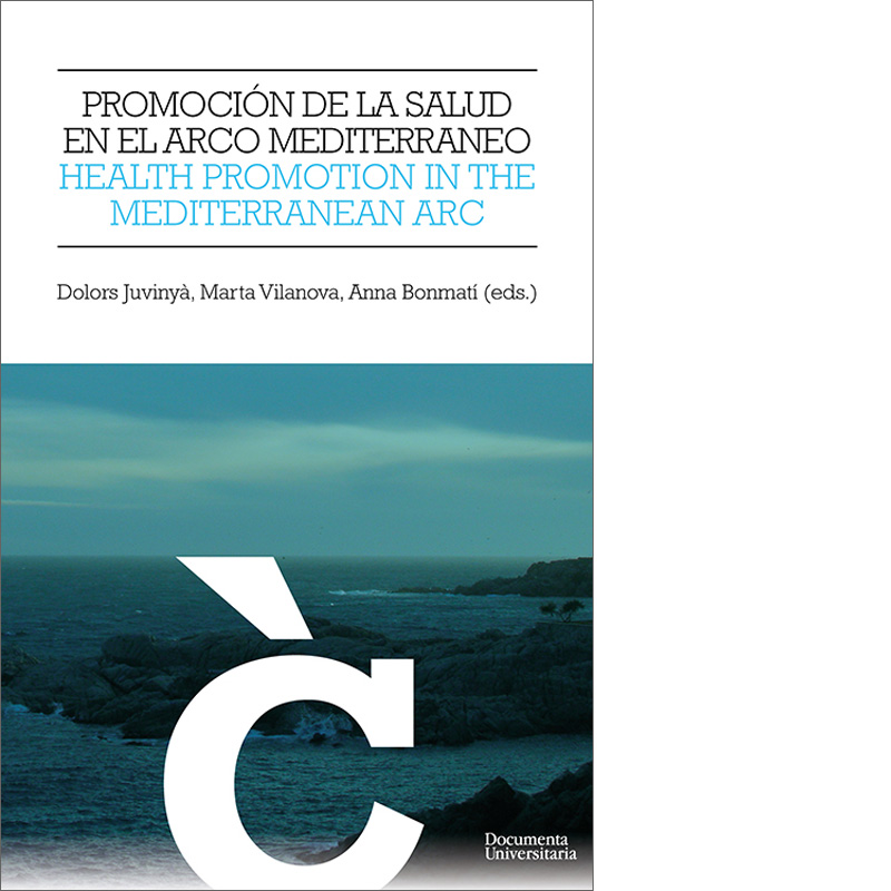 Promoción de la salud en el Arco Mediterráneo - Health Promotion in the Mediterranean Arc