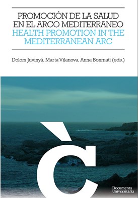 Promoción de la salud en el Arco Mediterráneo - Health Promotion in the Mediterranean Arc