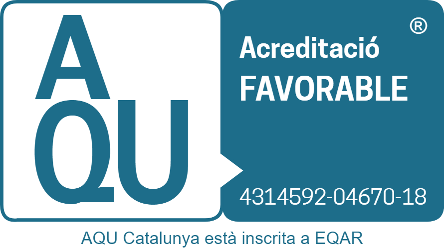 Favourable accreditation from AQU Catalonia (Catalan University Quality Assurance Agency)
